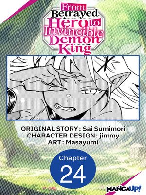 cover image of From Betrayed Hero to Invincible Demon King, Chapter 24